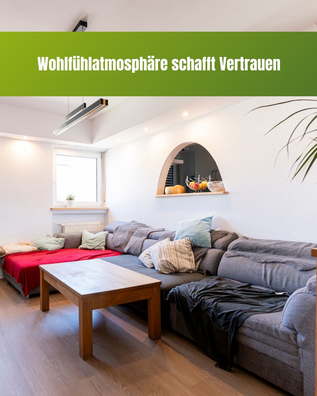 Wohlfühlatmosphäre schafft Vertrauen